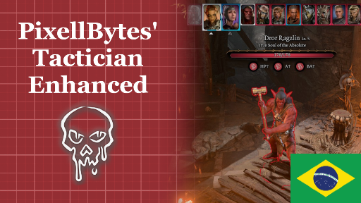 PixellBytes’ Tactician Enhanced (葡萄牙语巴西版) (PixellBytes’ Tactician Enhanced PT-BR)
