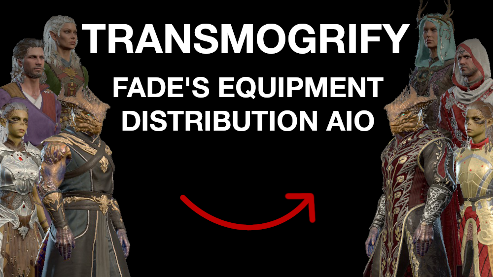 Fade 的装备分配 AIO 转换器 (Transmogrify Fade’s Equipment Distribution AIO)