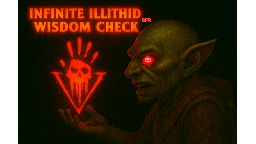 无限智脑智慧检查 (Infinite Illithid Wisdom Check)