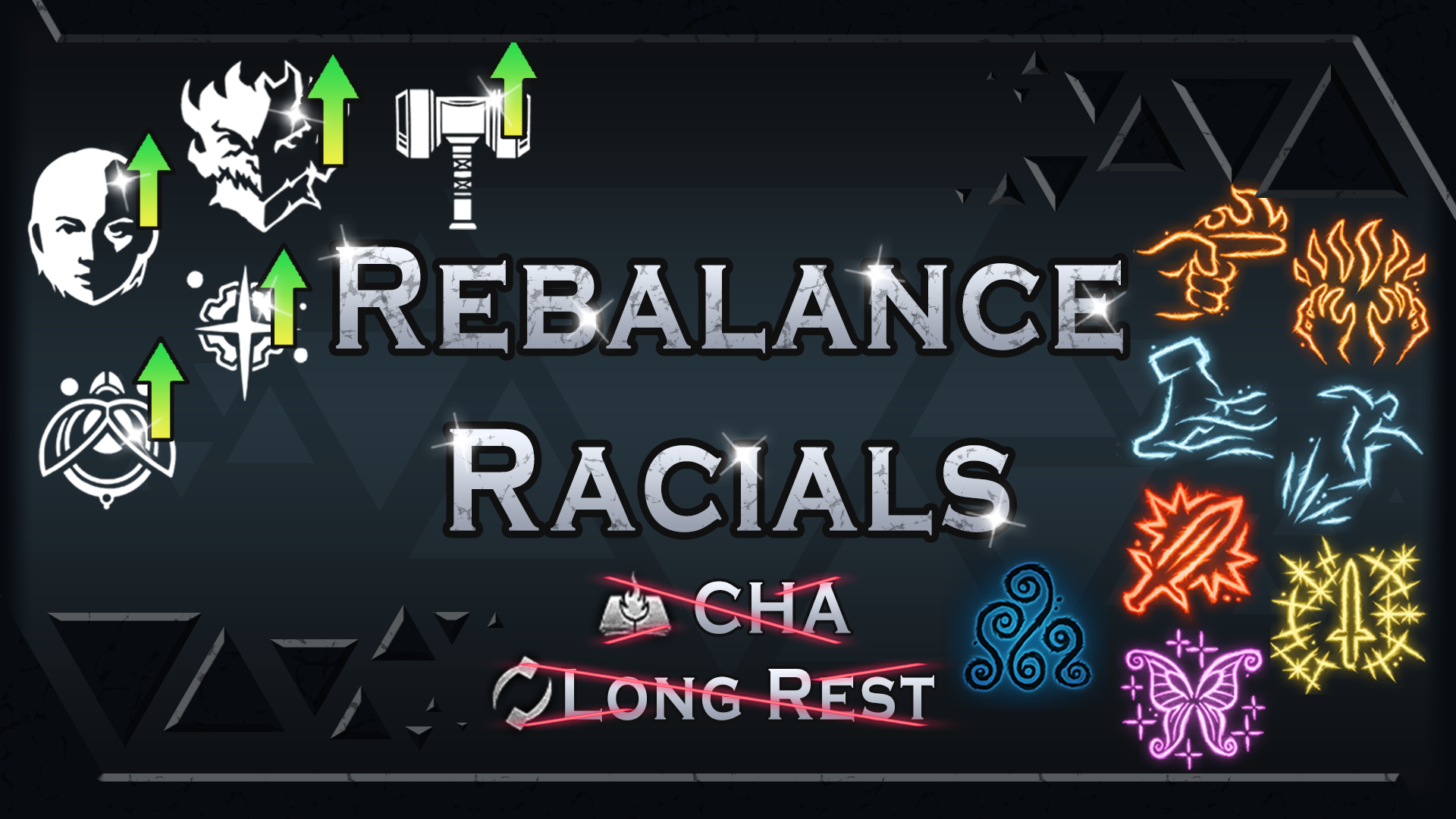 种族平衡调整 (Rebalance Racials)