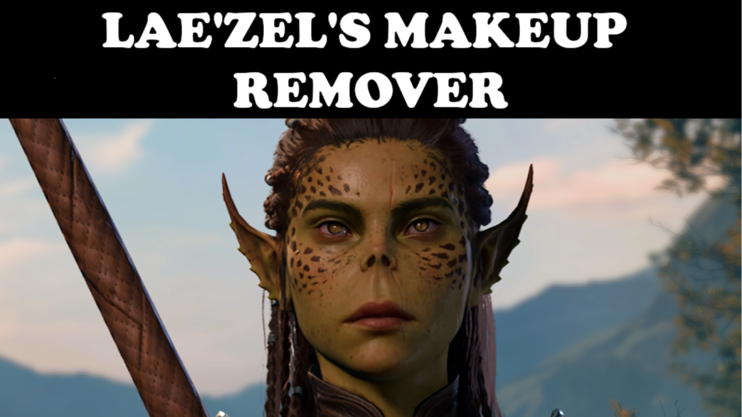 Lae’zel 的卸妆模组 (Lae’zel’s Makeup Remover)