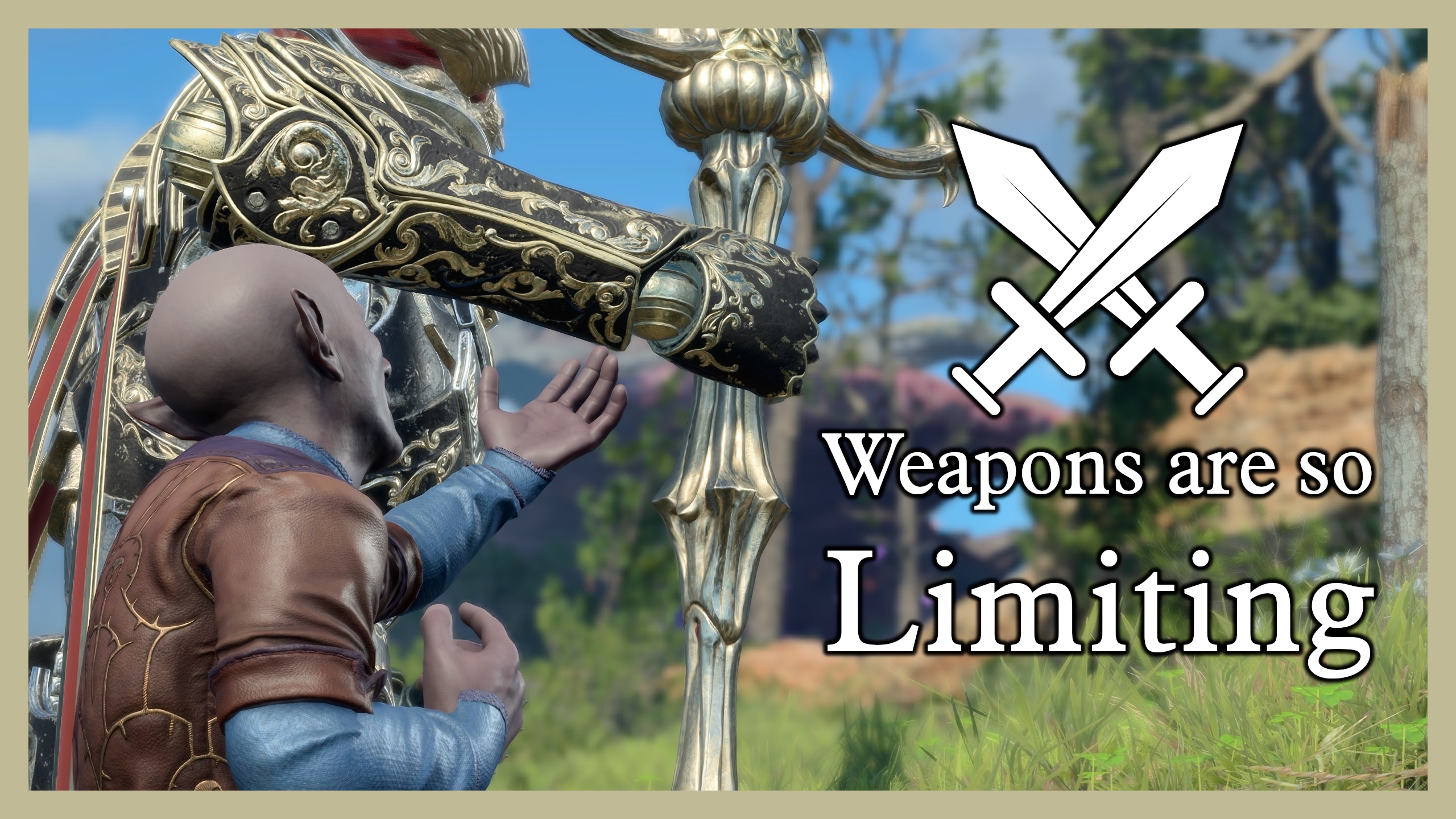 武器限制解除 (Weapons Are So Limiting)