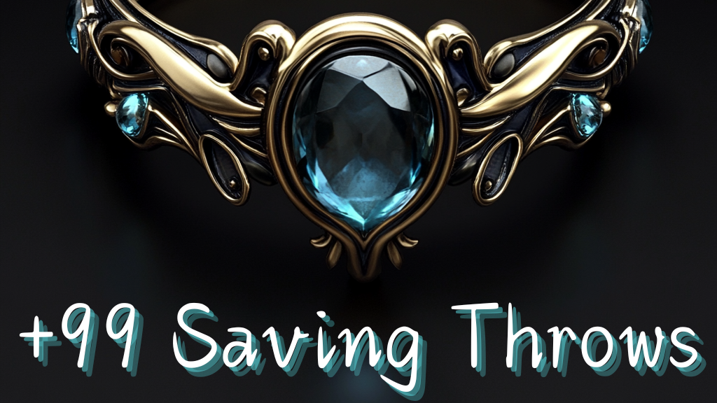 +99 护身符（所有豁免） (+99 Saving Throws Ring)