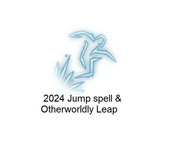 跳跃法术和巫师异界飞跃（2024） (Jump Spell and Warlock Otherwordly Leap (2024))