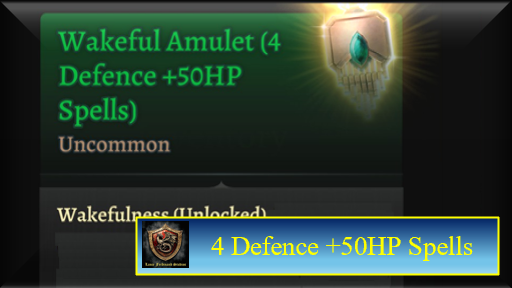 醒寤护符 (4防御 +50HP法术) (Wakeful Amulet (4 Defence +50HP Spells))