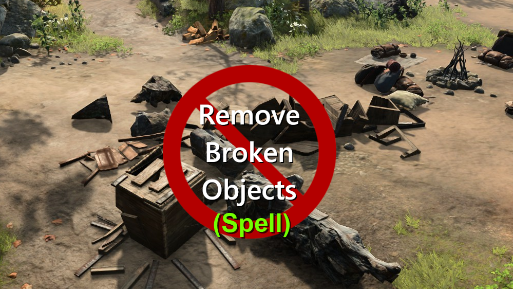 移除破损物品（法术） (Remove Broken Objects (Spell))