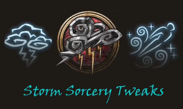 风暴魔法调整 (Storm Sorcery Tweaks)