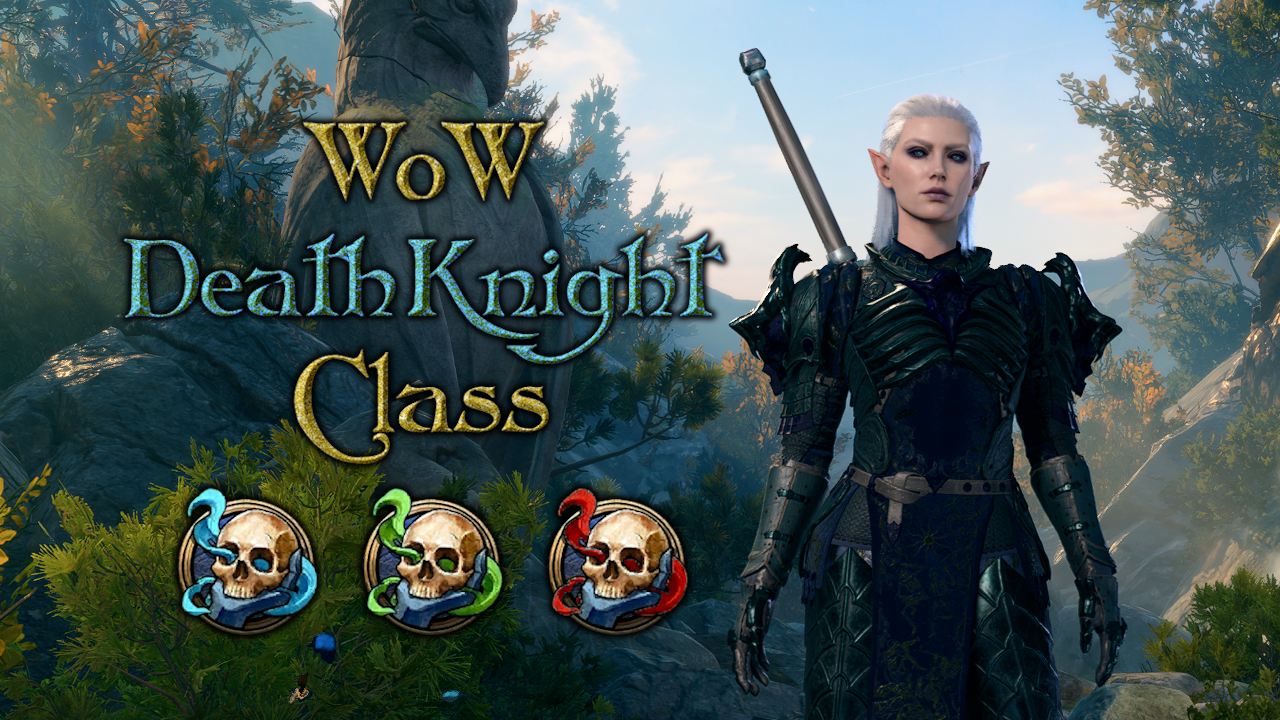 WoW死亡骑士 (WoWDeathKnight)